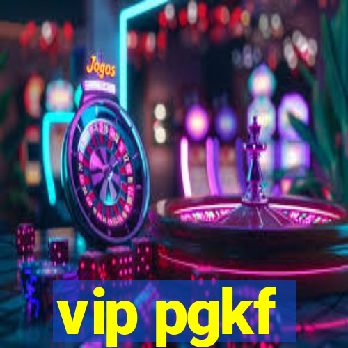 vip pgkf